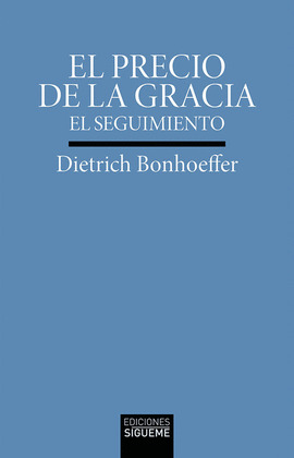 PRECIO DE LA GRACIA, EL