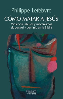 COMO MATAR A JESUS