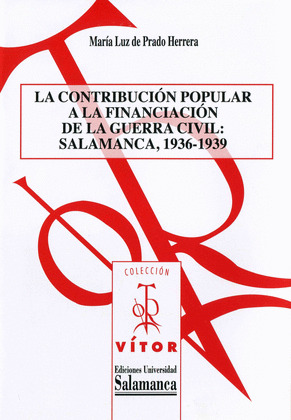 LA CONTRIBUCIÓN POPULAR A LA FINANCIACIÓN DE LA GUERRA CIVIL