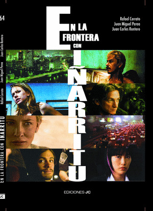 EN LA FRONTERA CON IÑARRITU