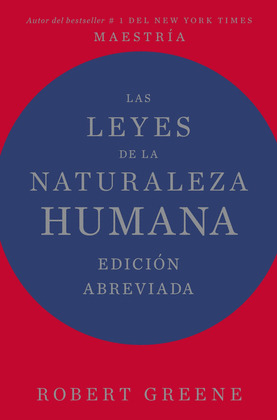LEYES DE LA NATURALEZA HUMANA, LAS (EDICIÓN ABREVIADA)