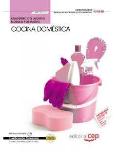CUADERNO DEL ALUMNO COCINA DOMÉSTICA  (MF1331_1). CERTIFICADOS DE PROFESIONALIDA