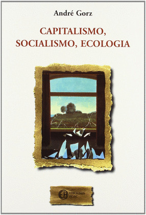 CAPITALISMO, SOCIALISMO Y ECOLOGIA