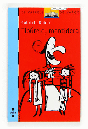 TIBÚRCIA, MENTIDERA