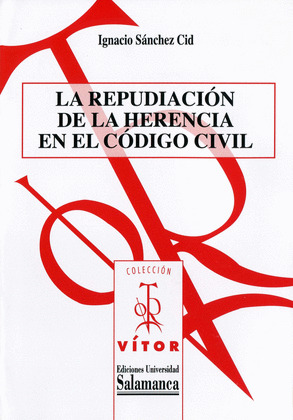 LA REPUDIACIÓN DE LA HERENCIA EN EL CÓDIGO CIVIL