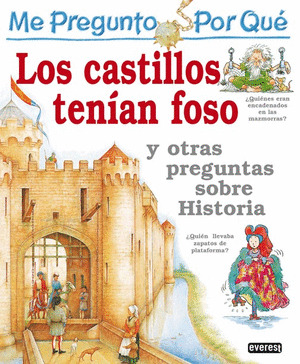 LOS CASTILLOS TENIAN FOSO/ME PREGUNTO