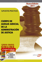 SUPUESTOS PRACTICOS CUERPO DE AUXILIO JUDICIAL DE LA ADMINISTRACION DE JUSTICIA