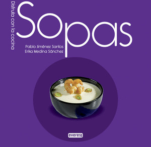 SOPAS. DISFRUTA CON LA COCINA