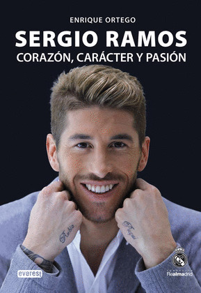 SERGIO RAMOS. CORAZÓN, CARÁCTER Y PASIÓN. EBOOK. KINDLE