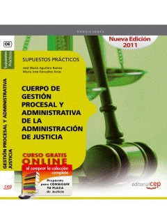 CUERPO DE GESTION PROCESAL Y ADMINISTRATIVA ADMINISTRACION DE JUSTICIA. SUPUESTO