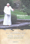 CAMINOS DE LA VIDA INTERIOR, LOS