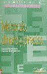 CUAD.ACT.BACH: ECONOMIA, 1 MERCADO DINERO