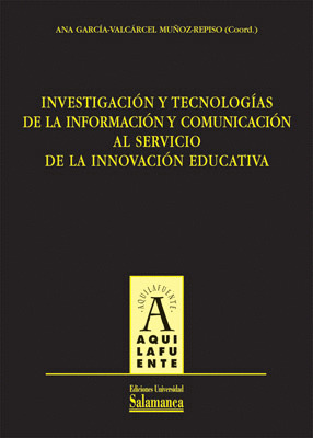 INVESTIGACIÓN Y TECNOLOGÍAS DE LA INFORMACIÓN Y COMUNICACIÓN AL SERVICIO DE LA I