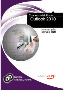 CUADERNO DEL ALUMNO OUTLOOK 2010. FORMACIÓN PARA EL EMPLEO