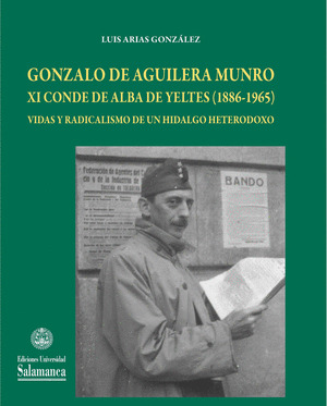 GONZALO DE AGUILERA MUNRO:XI CONDE DE ALBA DE YELT