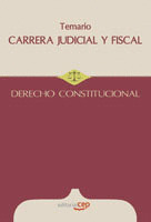 TEMARIO CARRERA JUDICIAL Y FISCAL DERECHO CONSTITUCIONAL