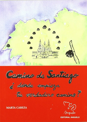 CAMINO DE SANTIAGO. DONDE EMPIEZA VERDADERO CAMINO