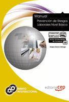 MANUAL PREVENCIÓN DE RIESGOS LABORALES NIVEL BÁSICO. FORMACIÓN PARA EL EMPLEO