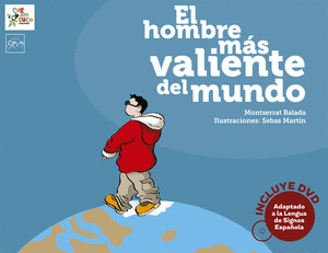 EL HOMBRE MAS VALIENTE DEL MUNDO