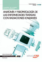 CUADERNO DEL ALUMNO ANATOMÍA Y FISIOPATOLOGÍA DE LAS ENFERMEDADES TRATADAS CON R