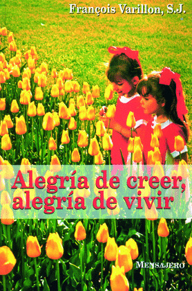 ALEGRIA DE CREER, ALEGRIA DE VIVIR