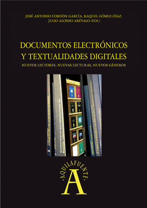 DOCUMENTOS  ELECTRÓNICOS Y TEXTUALIDADES DIGITALES
