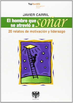 HOMBRE QUE SE ATREVIO A SOÑAR, EL