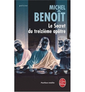 SECRET DU TREIZIEME APOTRE