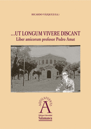 UT LONGUM VIVERE DISCANT
