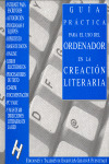 GUIA PRACTICA PARA EL USO DEL ORDENADOR EN LA CREACION LITERARIA