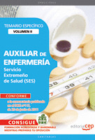 AUXILIAR DE ENFERMERÍA. SERVICIO EXTREMEÑO DE SALUD. TEMARIO  ESPECÍFICO VOL. II