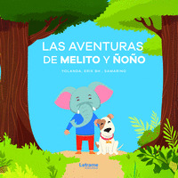 LAS AVENTURAS DE MELITO Y ÑOÑO