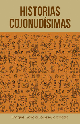 HISTORIAS COJONUDISIMAS