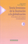 TEORIA FEMINISTA, 3: DE LA ILUSTRACION A LA GLOBALIZACION