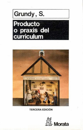 PRODUCTO O PRAXIS CURRICULUM