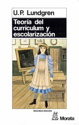 TEORIA CURRICULUM Y ESCOLARIZACION
