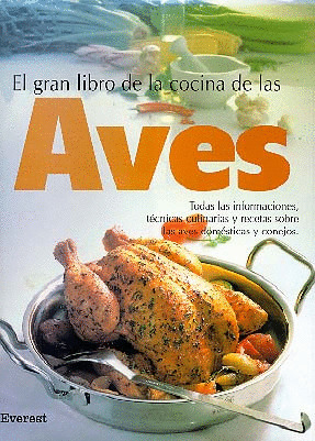 G.GOURMET. EL GRAN LIBRO COCINA AVES