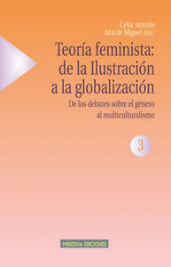 TEORIA FEMINISTA 3 - DE LOS DEBATES SOBRE EL GENERO AL MULT.