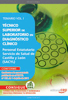 TÉCNICO SUPERIOR DE LABORATORIO EN DIAGNÓSTICO CLÍNICO. PERSONAL ESTATUTARIO SER