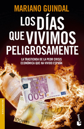 DIAS QUE VIVIMOS PELIGROSAMENTE, LOS