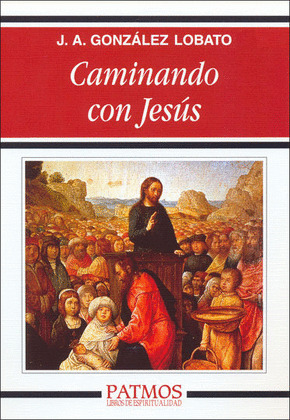 CAMINANDO CON JESUS
