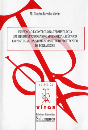 INDEXAÇÃO E CONTROLO DA TERMINOLOGIA EM BIBLIOTECAS DO ENSINO SUPERIOR POLITÉCNI