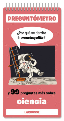 ¿POR QUÉ SE DERRITE LA MANTEQUILLA?. PREGUNTÓMETRO