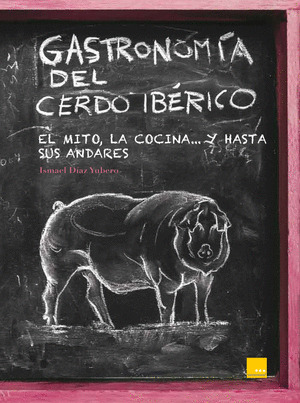 GASTRONOMÍA DEL CERDO IBERICO