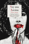 SOY UNA ASESINA (NOVELA GRÁFICA)