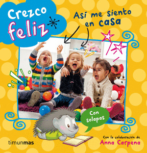 CREZCO FELIZ: ASÍ ME SIENTO EN CASA