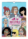 CALENDARIO DE PARED 2021 ALL IS PUSSYBLE. MODERNA DE PUEBLO