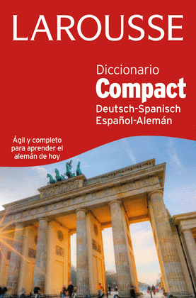 DICCIONARIO LAROUSSE COMPACT ESPAÑOL-ALEMÁN / DEUTSCH-SPANISCH