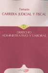 TEMARIO CARRERA JUDICIAL Y FISCAL. DERECHO ADMINISTRATIVO Y LABORAL