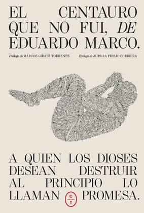 CENTAURO QUE NO FUI, EL